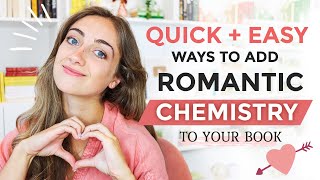 7 Easy Ways to Give Your Characters INSTANT CHEMISTRY 😍