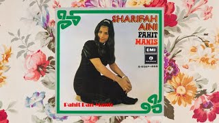 Pahit Dan Manis - Sharifah Aini (Official Audio)