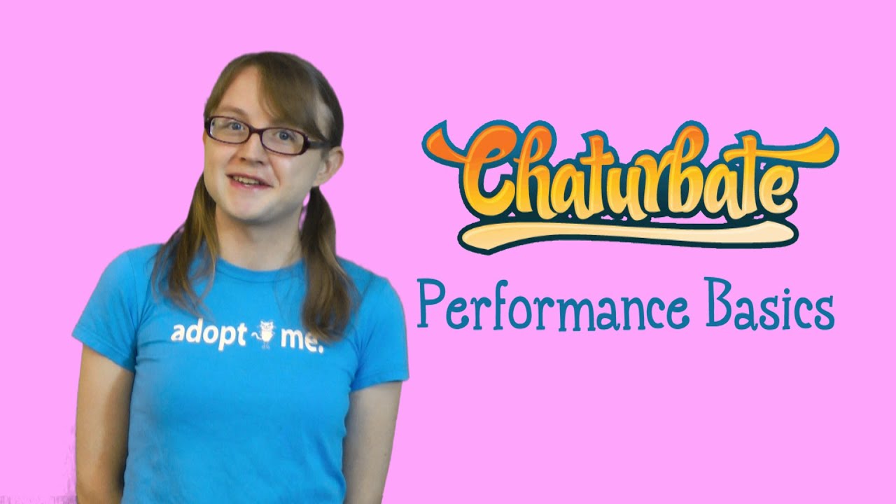 Chaturbate Tips: Performer Basics - YouTube