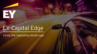 EY Capital Edge – Operating Model app use case video screenshot 2