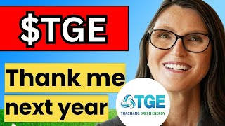 TGE Stock EXPLODING NEXT! (Time to Buy) Thachang Green Energy