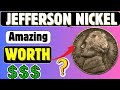 Jefferson Nickel Coin Value Explained | Rare Dates, Errors &amp; Hidden Worth