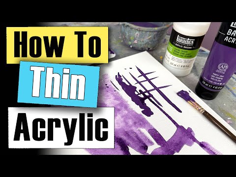 How To Thin Acrylic Paint With Water Or Glazing Medium - Easy Tutorial
