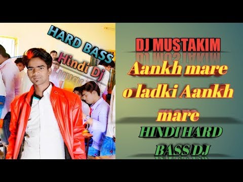 ankh-mare-o-ladki-ankh-mare-new-hindi-dj-(dehati-style)dj-mustakim