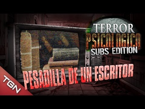 Terror psicológico (Subs Edition) - "Pesadilla de un Escritor"