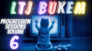 L T J BUKEM PROGRESSION SESSIONS VOLUME SIX