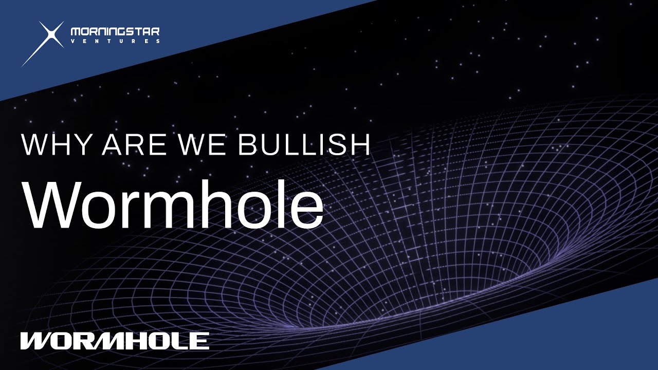 Why are we bullish on Wormhole ($W)? - YouTube