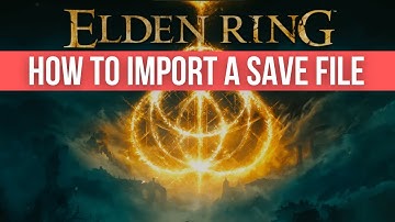 How to Import a Save File into Elden Ring | Quick Tutorial | 2025 (SOTE update)