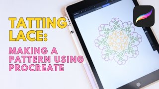 14 - Beginners Shuttle Tatting | How to make a tatting lace pattern in PROCREATE  ENG SUB 1080p