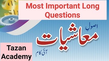 i com part 1 Principles of Economics most important long questions
