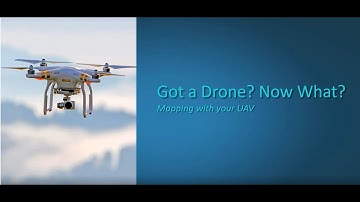 Got a drone? Now what? Mapping with your UAV