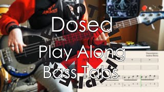 Video thumbnail of "Red Hot Chili Peppers - Dosed // Bass Cover // Play Along Tabs and Notation"