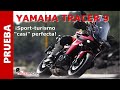 Yamaha Tracer 9 2021.  Prueba. Nueva sport-turismo ¡"Casi" perfecta!