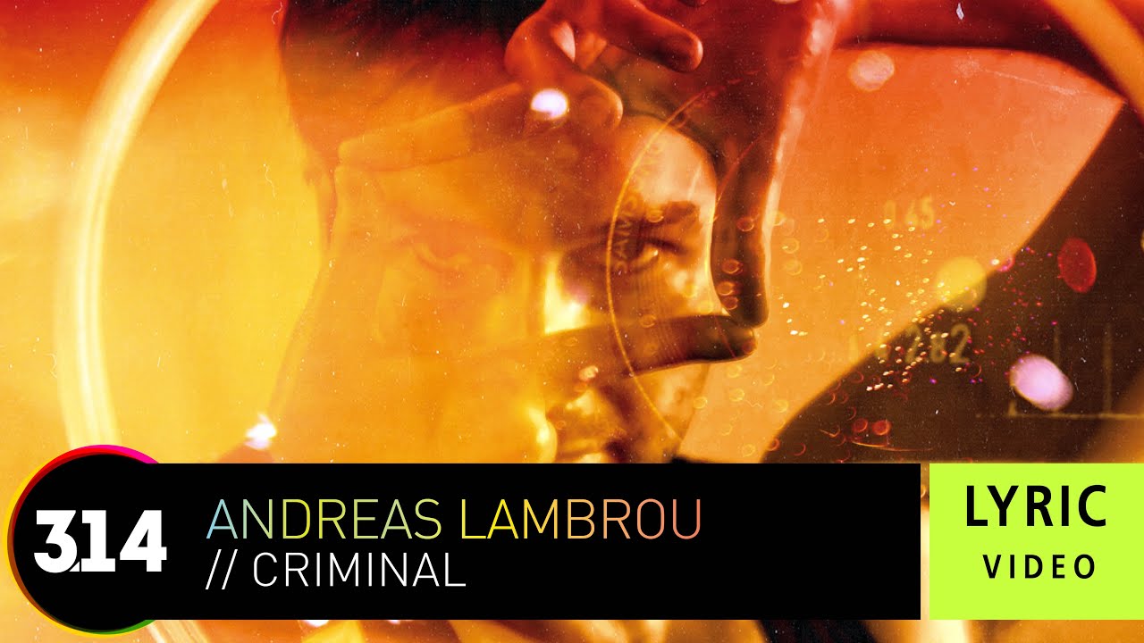 Andreas Lambrou - Criminal (Official Lyric Video) auf YouTube ansehen Andreas Lambrou - Criminal (Official Lyric Video) auf YouTube ansehen