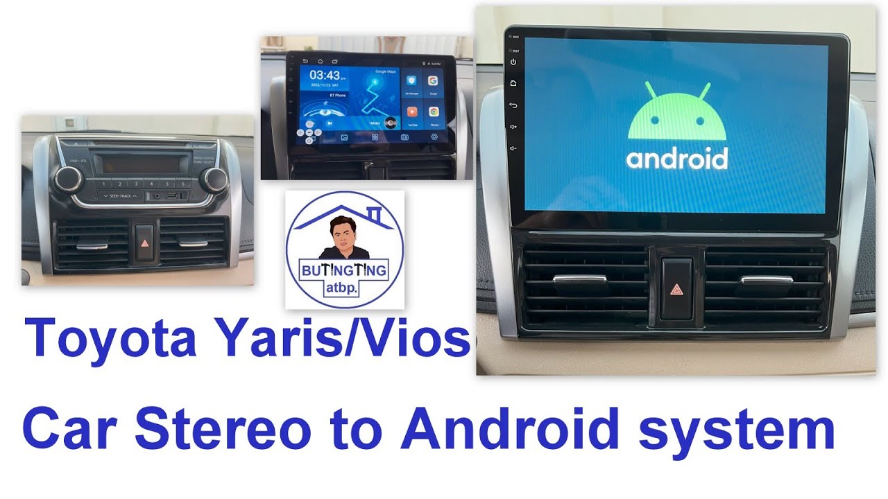 How to Replace Toyota Vios/Yaris Car Stereo to Android System Easy