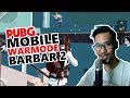 WARMODE BARBAR 2 - PUBG MOBILE INDONESIA