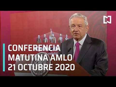 Conferencia matutina AMLO / 21 de octubre 2020