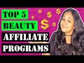 The 5 Best Beauty Affiliate Programs