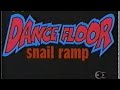 SNAIL RAMP「DANCE FLOOR」(MV)