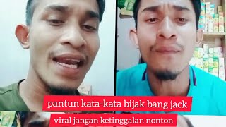 PANTUN KATA-KATA BIJAK BANG JACK