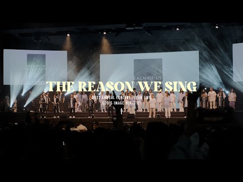 Team 2 - The Reason We Sing // GI 2022 Annual Concert
