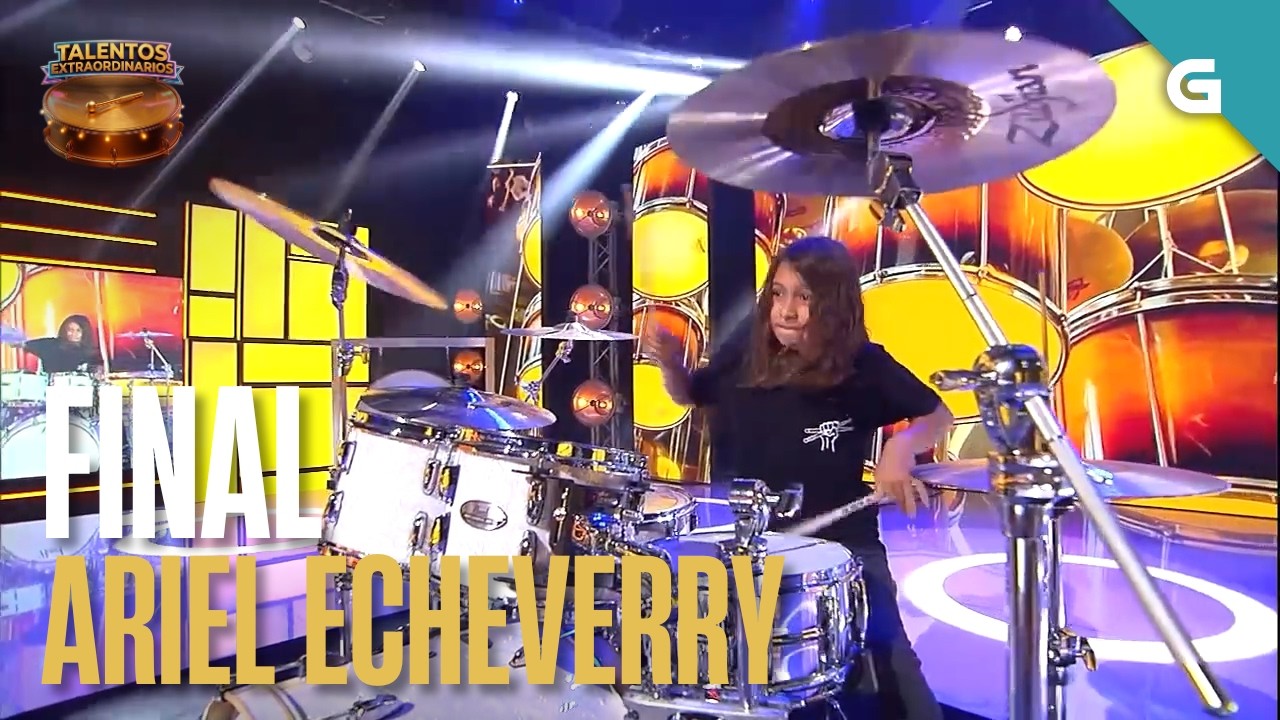 ARIEL ECHEVERRY | FINAL | TALENTOS EXTRAORDINARIOS