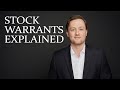 Stock Warrants Explained- How to Buy Warrants