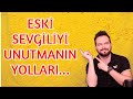 ESKİ SEVGİLİYİ UNUTMANIN YOLLARI, 6+2 MADDE