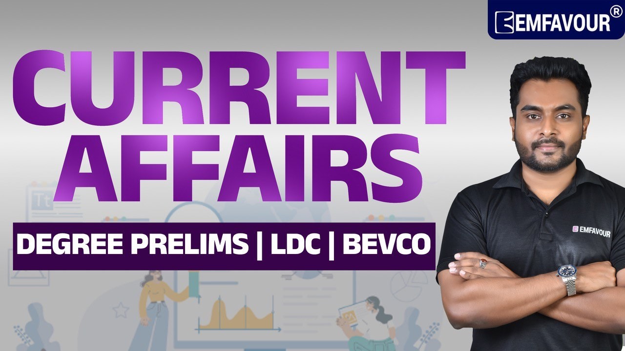 Latest Current Affairs 2026❗DEGREE LEVEL PRELIMS | LDC | BEVCO | Kerala PSC