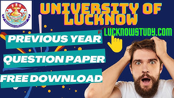 University Of Lucknow Uttar Pradesh Previous Year Question Paper Free  Download | LUCKNOWSTUDY.COM