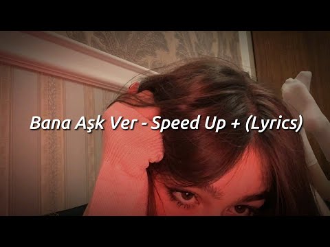 Aynur Aydın - Bana Aşk Ver - Speed Up + (Lyrics)