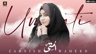 Zarnish Waheed | New Naat 2022 | Main to Ummati Hoon | Official video