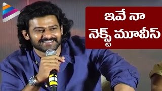 Prabhas Reveals His Movies After Baahubali 2 | Rana | Anushka | Tamanna | #Baahubali | SS Rajamouli