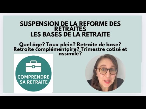 Suspension de la réforme des retraites: Les bases de la retraite - YouTube