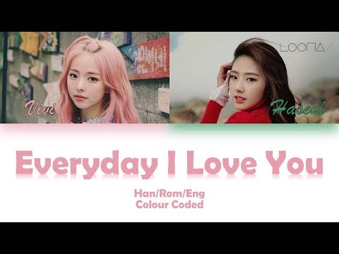 LOONA/ViVi (이달의 소녀/비비) EVERYDAY I LOVE YOU (Feat. HaSeul) LYRICS (Han/Rom/Eng) Colour Coded