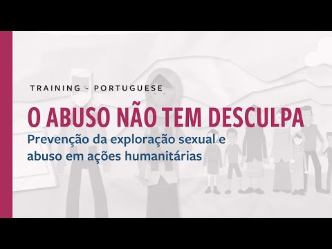 PSEA Training O abuso não tem desculpa