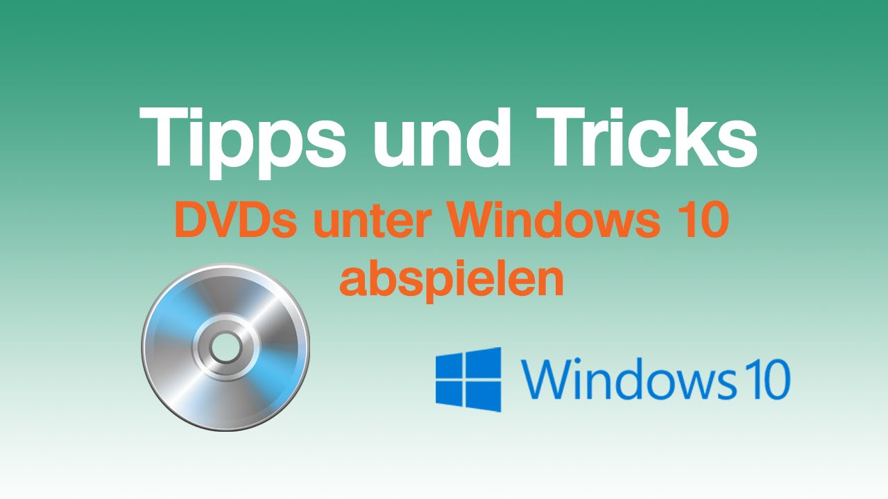  Update Windows 10: DVDs abspielen, manuell und automatisch