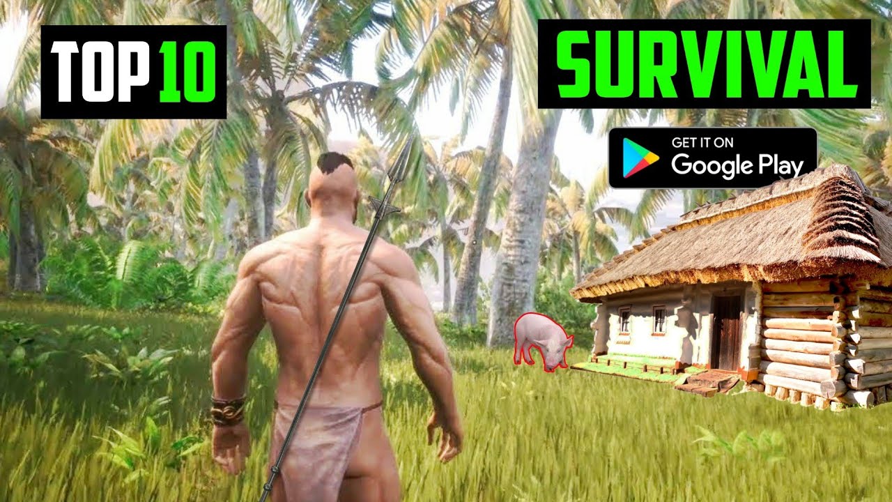 Top 10 Best SURVIVAL GAMES For Android 2023 High Graphics Offline top-10-best-survival-games-for-android-2023-high-graphics-offline