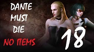 Devil May Cry 4: Special Edition (PC) | Lady/Trish [No Items] |  Dante Must Die Guide | Mission 18