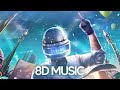 8d songs 2021 party mix  remixes of popular songs  8d audio 