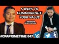 5 Ways Accountants, EAs, & CPAs Can Communicate Their Value + YaegerCPAReview | #CPAPrimeTime 047
