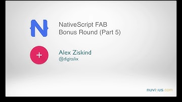 Floating Action Button in NativeScript with Angular. Part 5: Bonus Round