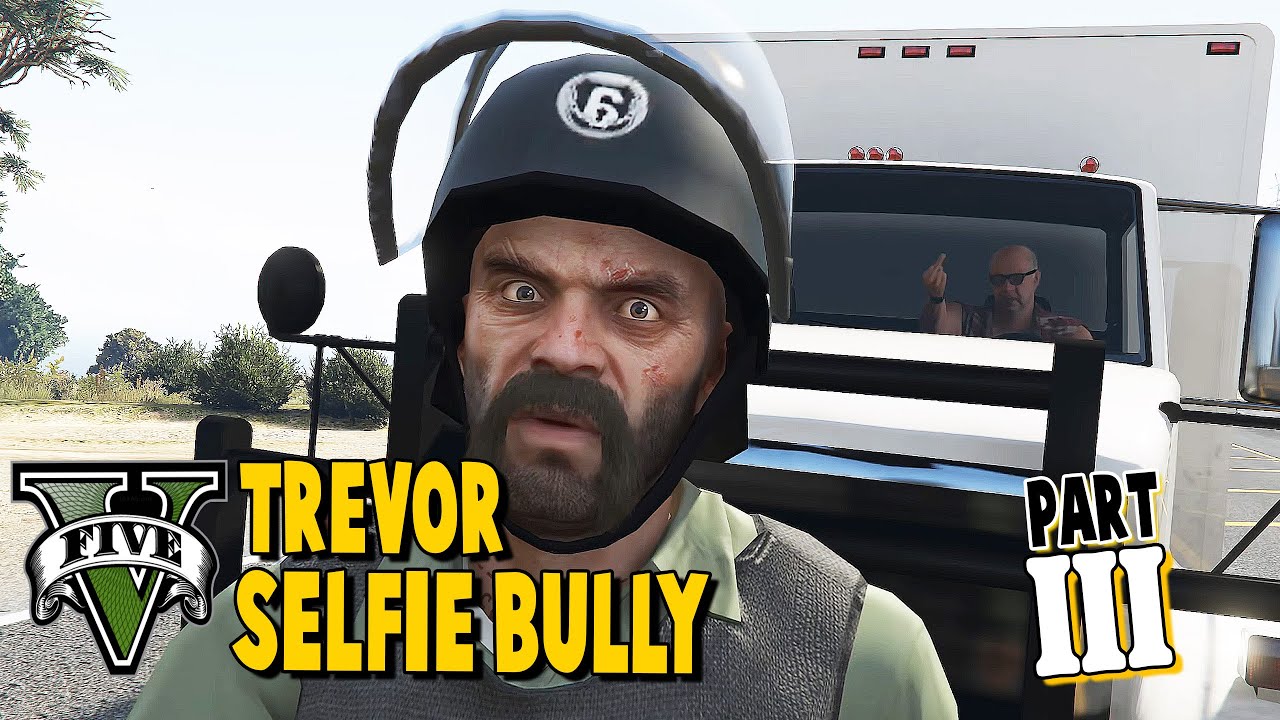 Тревор Селфи Булли - GTA V Часть 3