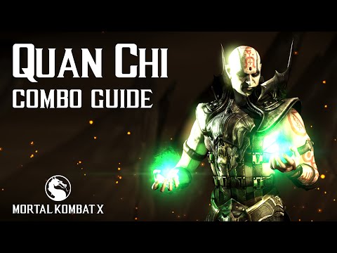 Mortal Kombat X: QUAN CHI Beginner Combo Guide