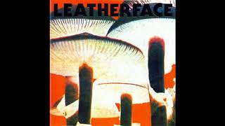Leatherface - Winning