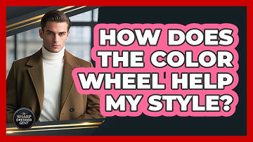 How Does The Color Wheel Help My Style?