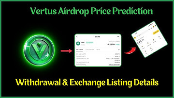 Vertus Airdrop Token Update || Withdrawal & Exchange Listing Details ||