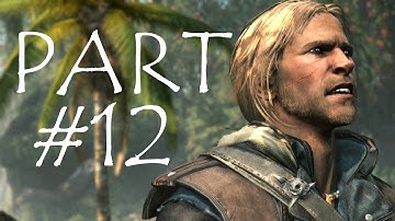 Assassins Creed 4: Black Flag - Gameplay Walkthrough - Part 12 - Assassins Territory