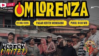 Streaming Om Lorenza Spesial Anniversary Kertek United Ke 12 Tahun Pasar Kertek Wonosobo