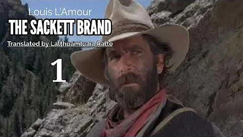THE SACKETT BRAND - 1 | Western fiction by Louis L'Amour | Translator : Lalhuamluaia Ralte